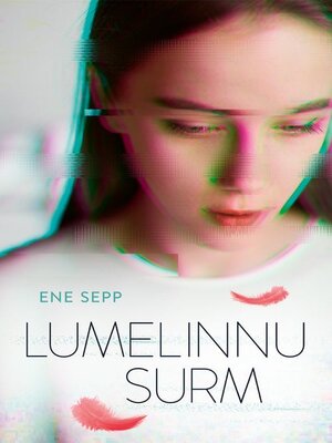 cover image of Lumelinnu surm